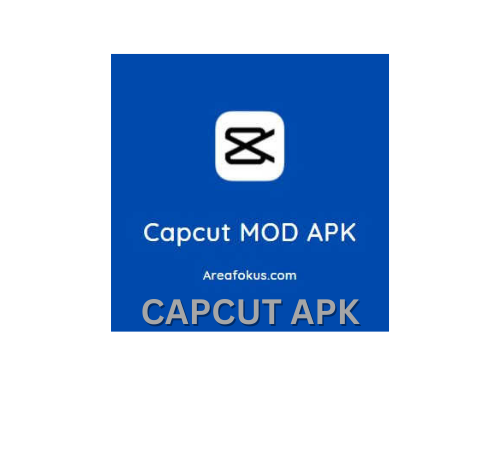CapCut APK- The Go-To-Video Editor for Anyone Free Download