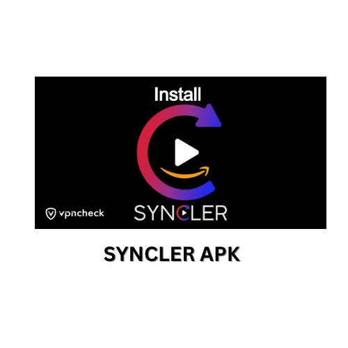 Syncler APK- Offers Users Access to a Variety of Movies